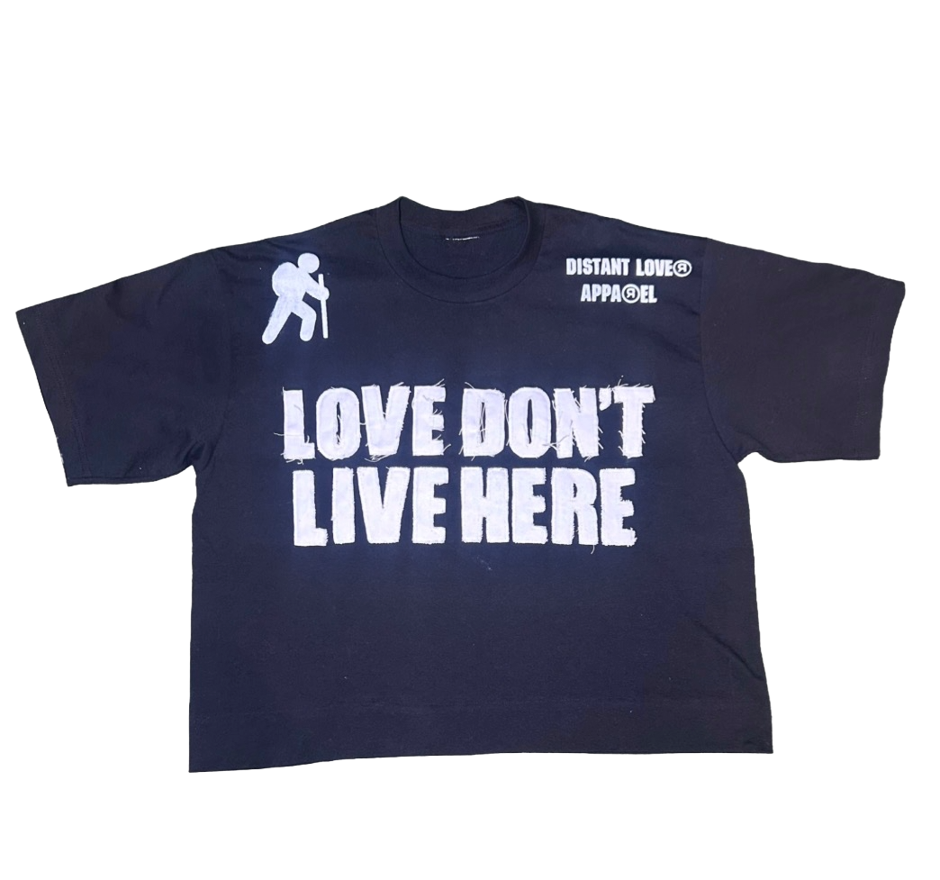 “Love don’t live here”